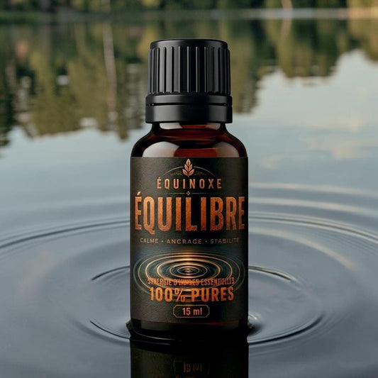 ÉQUILIBRE – Synergie d'huiles essentielles pour retrouver son centre